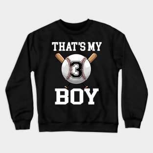 That's My Boy #3 Baseball Jersey 3 Niche Baseball Dad Father's Day Crewneck Sweatshirt